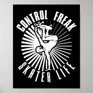 Kontrollfreak Skater Leben Skateboarding Poster