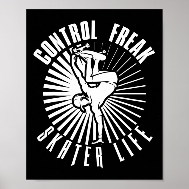 Kontrollfreak Skater Leben Skateboarding  Poster (Vorne)