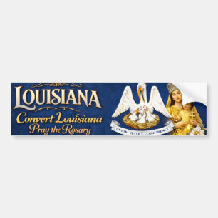 Konvertiere Louisiana .. Bete den Rosenkranz Autoaufkleber