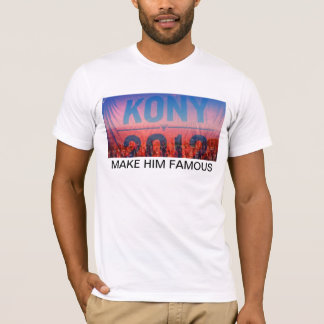 KONY 2012 - Machen Sie ihn berühmt T-Shirt