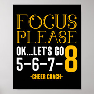 Konzentration Bitte Ok Los Geht Cheer Coach Cheeri Poster