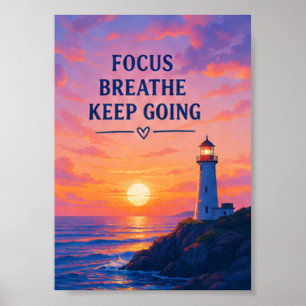 Konzentriere dich Atme Weiter Leuchtturm Sonnenunt Poster