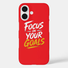 Konzentriere dich auf deine Ziele Motivations-Case iPhone 16 Hülle