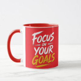 Konzentriere dich auf deine Ziele Motivierende Typ Tasse