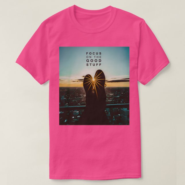 Konzentrieren Sie sich auf das Gute 7 T-Shirt (Design vorne)