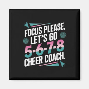 Konzentrieren Sie sich bitte Cheer Coach 5-6-7-8 S Magnet
