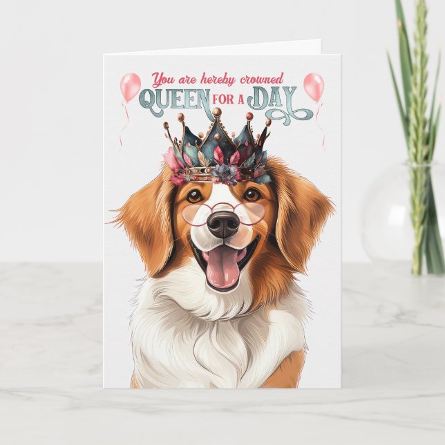Kooikerhondje Queen for Day Funny Birthday Karte (Vorderseite)