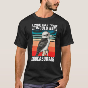 Kookaburra Australian Bird Watcher lacht Bird F T-Shirt