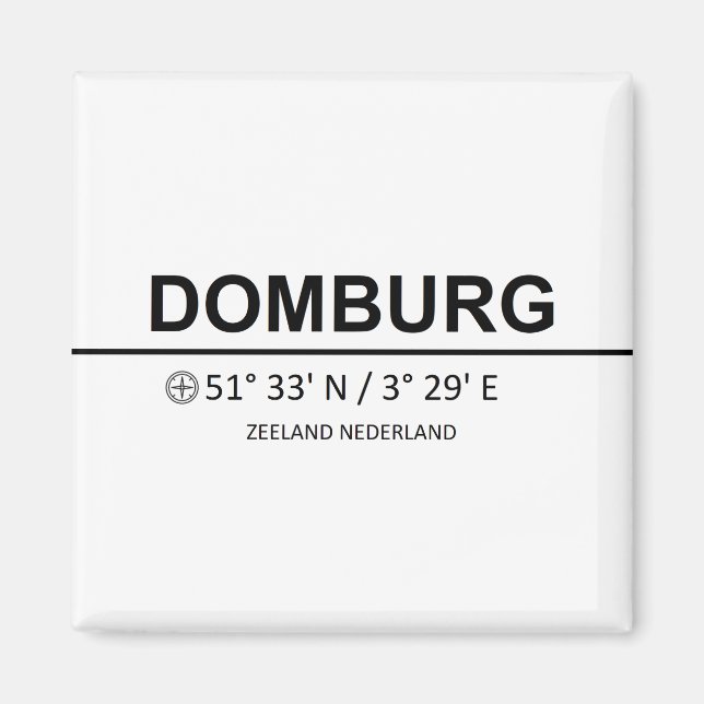 Koordinaten von Domburg - Domburg Magnet (Vorne)