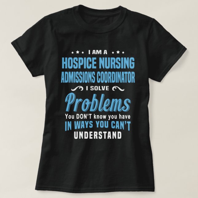Koordinator für die Pflege von Krankenhäusern T-Shirt (Design vorne)