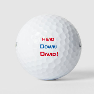 "Kopf runter David Text" >Lustige Golfbälle