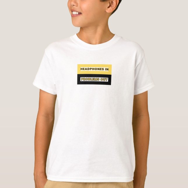 "Kopfhörer in Problems Out" - Musiküberholungsdesi T-Shirt (Vorderseite)