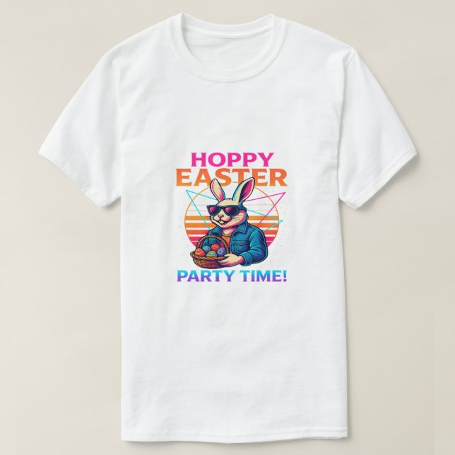 Kopie von Hoppy Easter_Party Time - Bold & Exclusi T-Shirt (Design vorne)