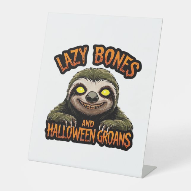 Kopie von Lazy Bones and Halloween Groans - Creepy Sockelschild (Vorderseite)