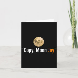 Kopiere Mond Freude Lustiger Lunar Zitat Grafik Karte