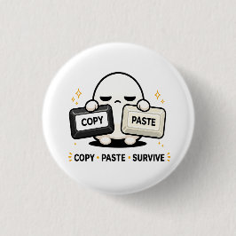 Kopieren Einfügen Überleben - Lustiger Tech Coding Button