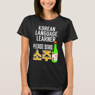 Koreanisch-Lernender Soju Hangul für Lernende T-Shirt