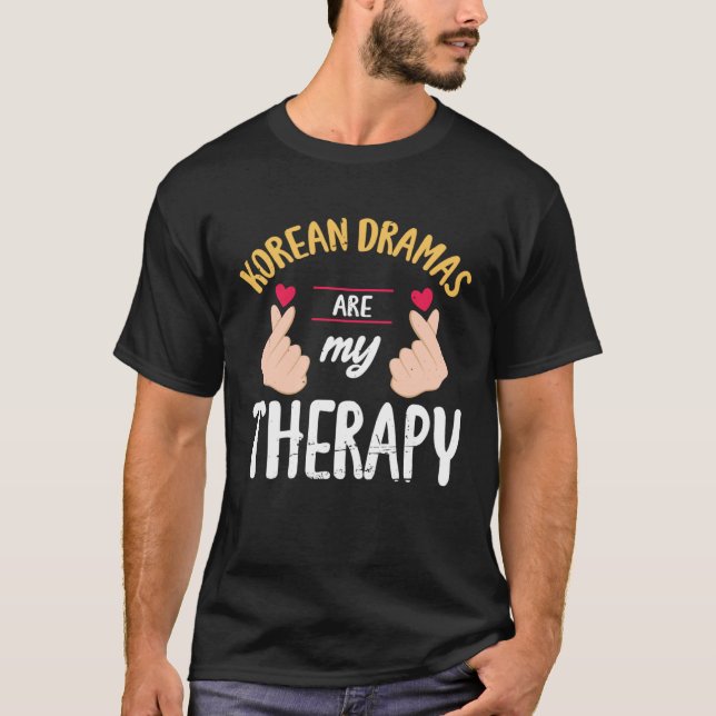Koreanische Dramen sind meine Therapie KPOP T-Shirt (Vorderseite)