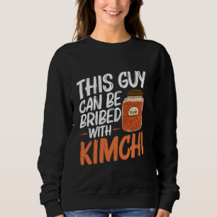 Koreanischer Kimchi-Liebhaber Enthusiast Koreanisc Sweatshirt