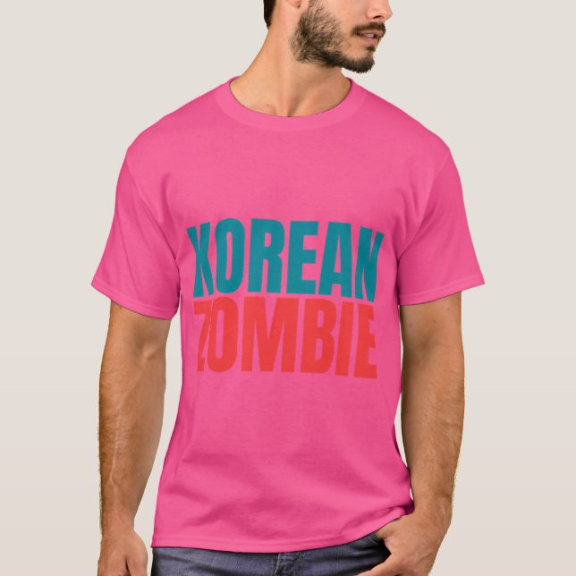 Koreanischer Zombie Text Bold T-Shirt (Vorderseite)