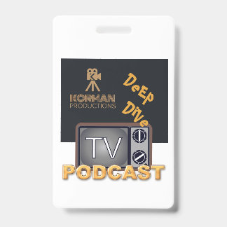 Korman Productions Deep Dive TV Podcast  Ausweis