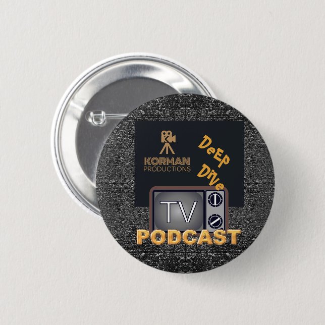 Korman Productions Deep Dive TV Podcast Button (Vorne & Hinten)