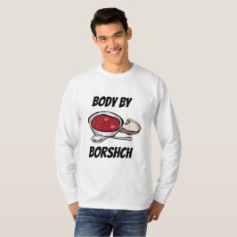 Körper durch Borshch-Shirt T-Shirt