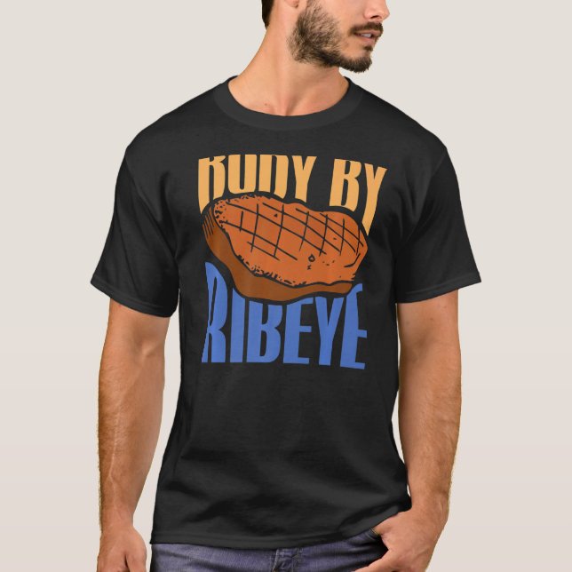 Körper nach Ribeye Grill Master T-Shirt (Vorderseite)
