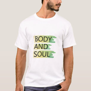 Körper und Soul T-Shirt