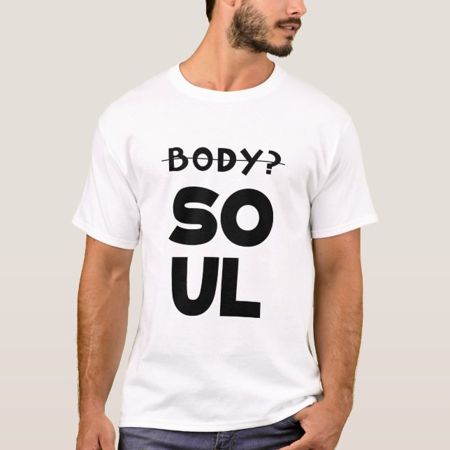 Körper und Soul T-Shirt (Vorderseite)