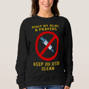 Körper von Acai und Gebete Behalten Jiu Jitsu Clea Sweatshirt