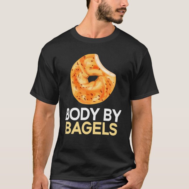 Körper von Bagels Feinschmecker Brotbäckerei Food  T-Shirt (Vorderseite)