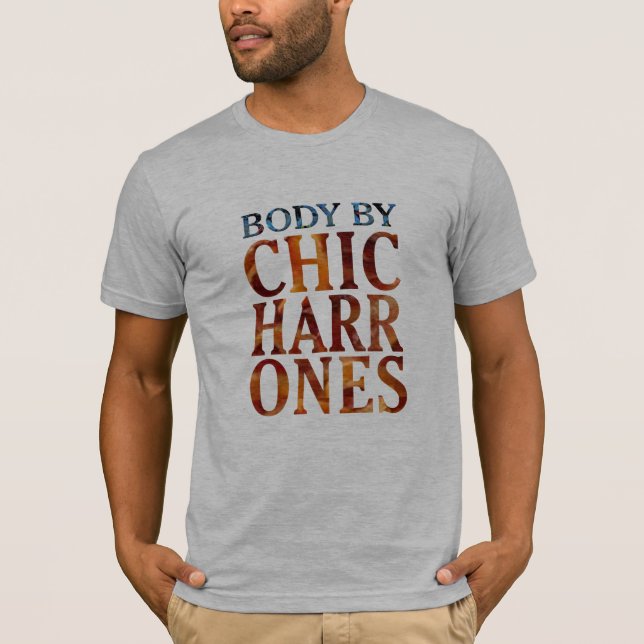 Körper von Chicharrons Fried Pork Rinds Bacon Funn T-Shirt (Vorderseite)