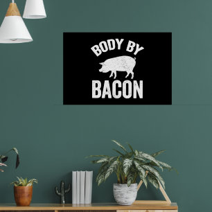 Körper von Speckschweinen Liebhaber Poster