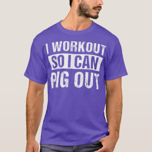 Körperformungsstudio Workout Schwein raus T-Shirt