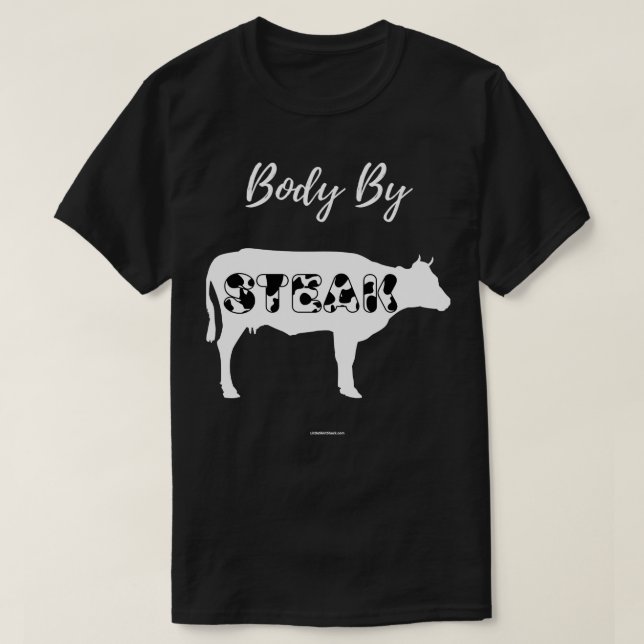 Körpergewicht durch Steak Keto T-Shirt (Design vorne)