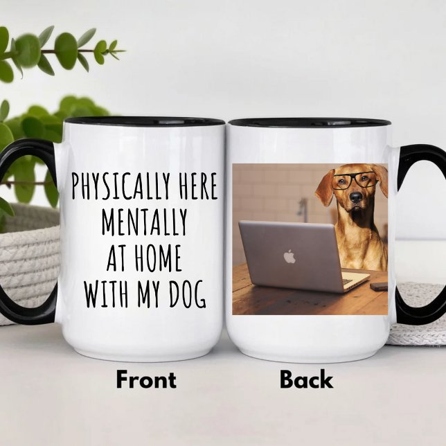 Körperlich hier mental bei Zuhause mit meinem Hund Tasse (Von Creator hochgeladen)