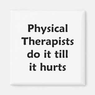 Körperliche Therapeuten tun es, bis es Magneten Magnet