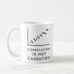 Korrelation ist nicht Kausalität Statistik Humor Kaffeetasse
