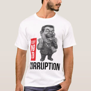 Korruptionsbekämpfung   Karikatur Kunst T-Shirt