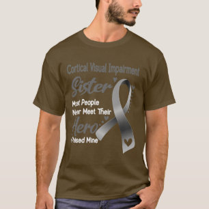 Kortikale Visuelle Beeinträchtigung Schwüster, die T-Shirt