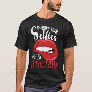 Kosmetikerin Schönheits- und Wellness-Salon T-Shirt