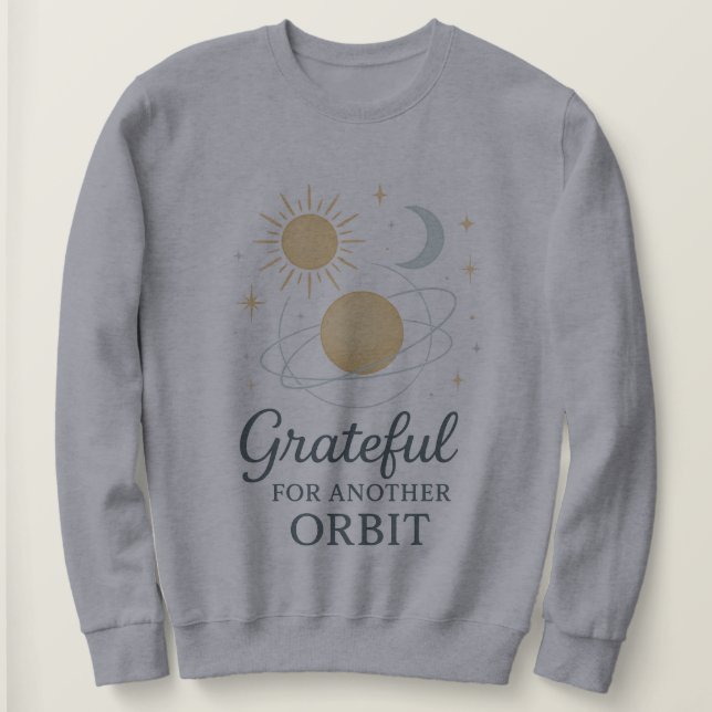 Kosmisches Dankbarkeits-Sweatshirt – Dankbar für e Sweatshirt (Design vorne)