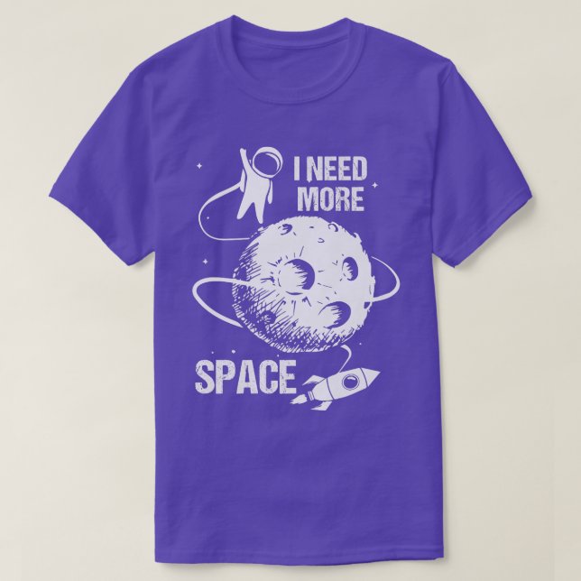 Kosmonautin des Raumschiffs Astronaut braucht mehr T-Shirt (Design vorne)