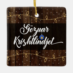 Kosovan Merry Christmas Gëzuar Krishtlindjen Keramikornament