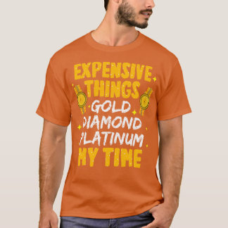 Kostengünstige Dinge Gold Diamond Platinum meine Z T-Shirt