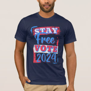 Kostenlose Abstimmung 2024 bleibe T-Shirt