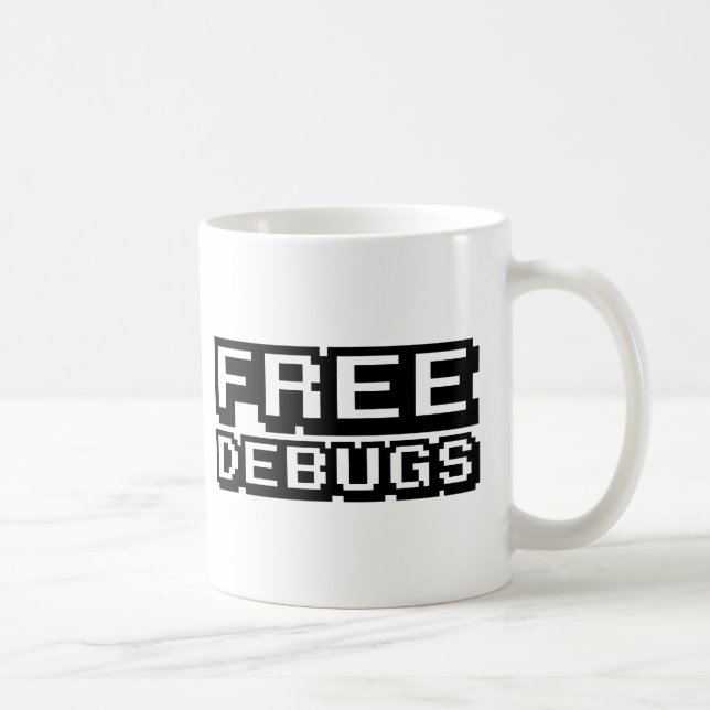 KOSTENLOSE DEBUGS TASSE (Rechts)