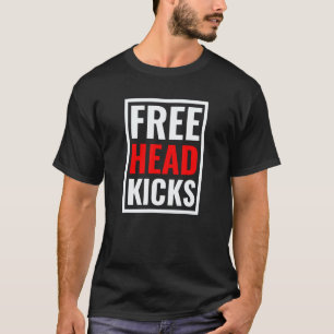 Kostenlose Kopftritte MMA-Geschenke Muay Thai Taek T-Shirt