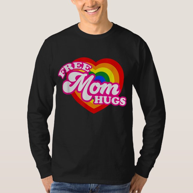 Kostenlose Mama-Hugs für Frauen LGBTQ Gay Pride T-Shirt (Vorderseite)